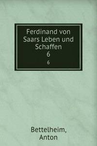 Ferdinand von Saars Leben und Schaffen