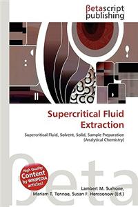 Supercritical Fluid Extraction