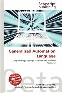 Generalized Automation Language