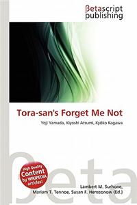 Tora-San's Forget Me Not