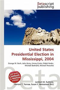 United States Presidential Election in Mississippi, 2004