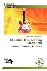 Otis Blue: Otis Redding Sings Soul