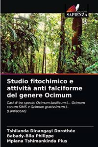 Studio fitochimico e attività anti falciforme del genere Ocimum