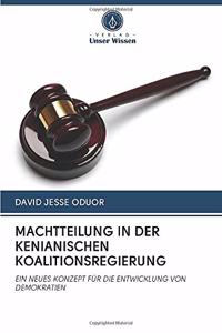Machtteilung in Der Kenianischen Koalitionsregierung