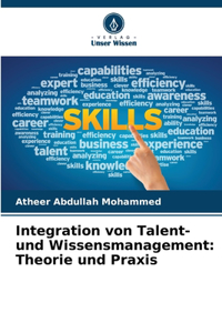 Integration von Talent- und Wissensmanagement
