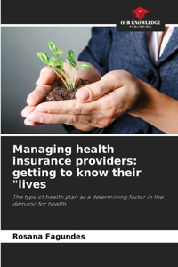 Managing health insurance providers