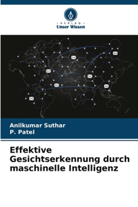 Effektive Gesichtserkennung durch maschinelle Intelligenz