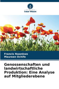 Genossenschaften und landwirtschaftliche Produktion