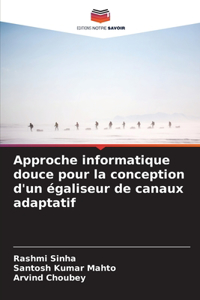 Approche informatique douce pour la conception d'un égaliseur de canaux adaptatif