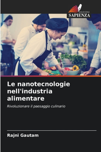 nanotecnologie nell'industria alimentare