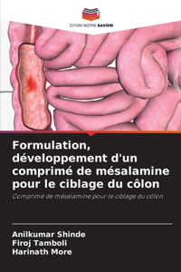 Formulation, développement d'un comprimé de mésalamine pour le ciblage du côlon