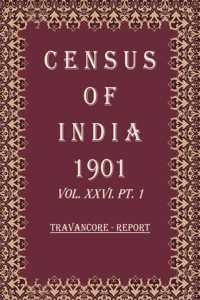 Census of India 1901: Travancore - Imperial Tables Volume Book 63 Vol. XXVI-A, Pt. 2