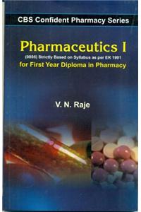 Pharmaceutics: for First Year Diploma In Pharmacy: 1