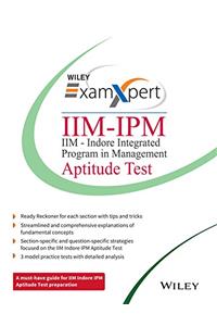 Wiley's ExamXpert IIM - IPM (IIM - Indore Integrated Program in Management) Aptitude Test