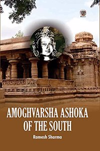 Amoghvarsha Ashoka of the South