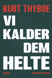 Vi kalder dem helte