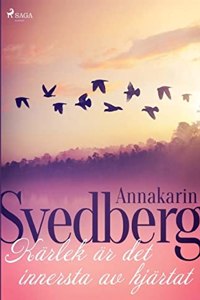 Kärlek är det innersta av hjärtat