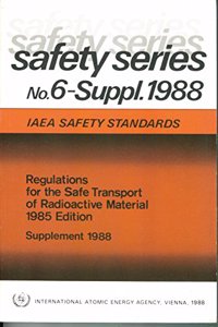Regulations for the Safe Transport of Radioactive Material