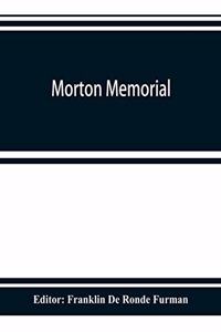 Morton memorial; a history of the Stevens institute of technology, with biographies of the trustees, faculty, and alumni, and a record of the achievements of the Stevens family of engineers