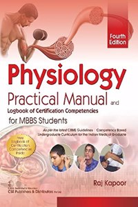 Physiology Practical Manual and Logbook of Certification Competencies for MBBS Students