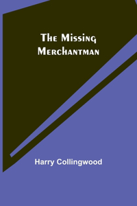 Missing Merchantman