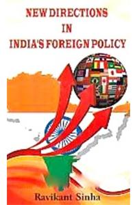 New Directions in Indias Foreign Policy