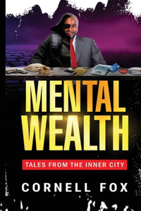 Mental Wealth