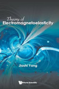 Theory of Electromagnetoelasticity