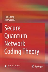 Secure Quantum Network Coding Theory