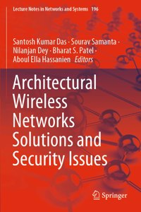 Architectural Wireless Networks Solutions and Security Issues