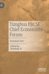 Tsinghua Pbcsf Chief Economists Forum