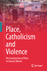 Place, Catholicism and Violence