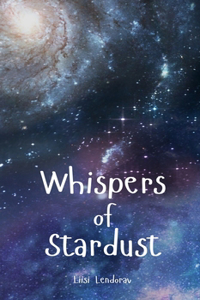 Whispers of Stardust