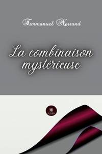 La combinaison mystérieuse