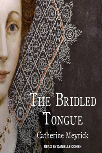 The Bridled Tongue