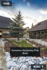 The Romanian Vocabulary Prep Book