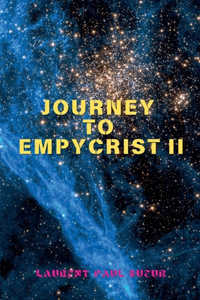 Journey to Empycrist II