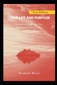 Your Life and Purpose