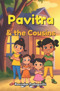 Pavitra and the Cousins