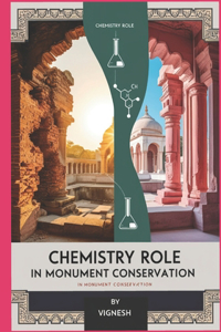 Chemistry Role in Monuments Conservation