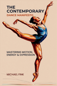 The Contemporary Dance Manifesto