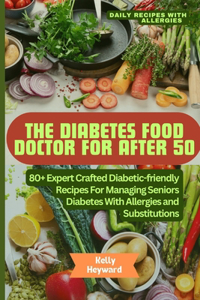 The Diabetes Food Doctor for After 50