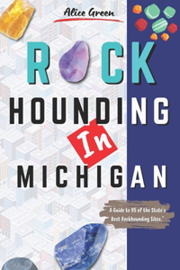 Rockhounding In Michigan