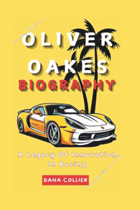 Oliver Oakes Biography