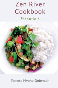 Zen River Cookbook