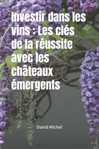 Investir dans les vins