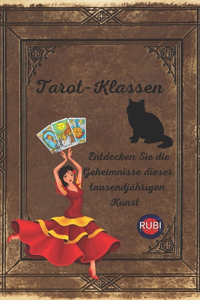Tarot-Klassen Entdecken Sie die Geheimnisse dieser tausendjährigen Kunst