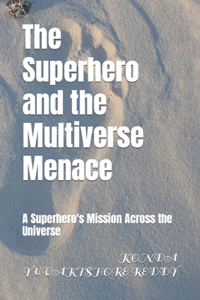Superhero and the Multiverse Menace