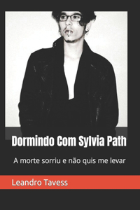 A morte sorriu e não quis me levar