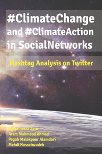 #ClimateChange and #ClimateAction in Social Networks